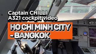 Cockpit video A321 FULL flight Saigon  Bangkok [upl. by Anifad]