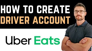 ✅ How to make Uber eats driver account Full Guide [upl. by Sheree61]