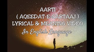 Shabad Gurbaani Aarti Aqeedatesartaaj  English Lyrics and Meaning Video [upl. by Stephenie]