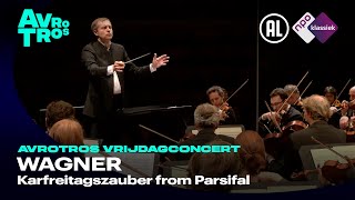 Wagner Karfreitagszauber from Parsifal  Radio Filharmonisch Orkest amp Vasily Petrenko  Live HD [upl. by Angelique21]