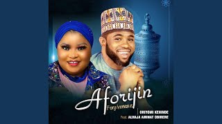 Aforijin feat Alhaja Aminat Obirere [upl. by Nele]