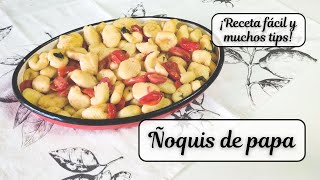 Ñoquis de papa receta fácil y todos los tips para que te salgan increíbles [upl. by Arrekahs541]