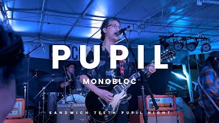 PUPIL  MONOBLOC  123 BLOCK “STP NIGHT” 06082024 [upl. by Hiroko622]