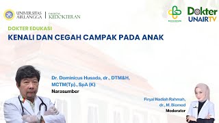 Kenali dan Cegah Campak Pada Anak [upl. by Eillim]