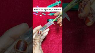 How to fill Injection💉Syringe Mehndi Cone injection heena cone mehndi injectionmehndi [upl. by Yelac]