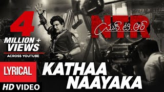 Kathanayaka Full Song With Lyrics  NTR Biopic Songs  Nandamuri Balakrishna  MM Keeravaani [upl. by Judith927]