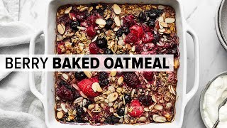 EASY BAKED OATMEAL  with mixed berries for a healthy breakfast [upl. by Aicella]