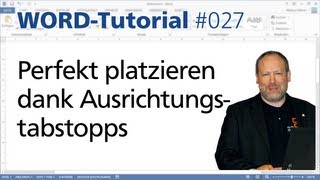 Word Perfekt platziert dank Ausrichtungstabstopps • Für 2013 2010 und 2007 • Markus Hahner® [upl. by Moynahan142]