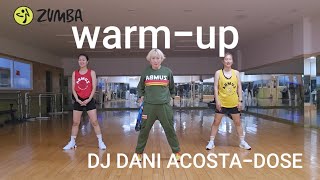 ZUMBASTEETERDOSEDJ DANI ACOSTA ZUMBA WARM UPMellisa [upl. by Stoat]