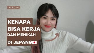 KENAPA AKU BISA KERJA DAN MENIKAH DI JEPANG [upl. by Bloem723]