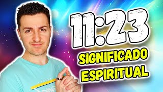 🌹 Significado del NÚMERO 1123 y sus mensajes  Numerología de los Ángeles [upl. by Mark]