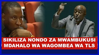 WAKILI MWAMBUKUSI ASHUSHA NONDO KALI MDAHALO WA TLS NITAWATETEA WATANZANIA [upl. by Thecla156]