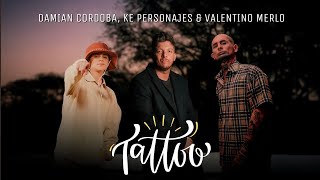 Ke Personajes Valentino Merlo Ft Damian Córdoba  Tatto Martin R Prod [upl. by Marienthal]