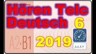 Modelltest 6 A2B1 Hören Deutsch 2019 [upl. by Zanas]