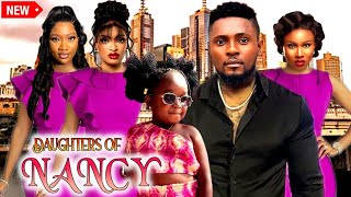 DAUGHTERS OF NANCY FULL MOVIE GENVIVE UKATU EBUBE OBIO CHINENYE NEBE MAURICE SAM 2024 NOLLYWOOD [upl. by Ainelec]