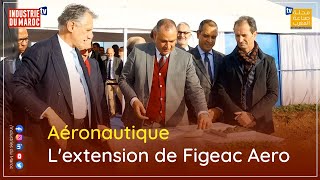 Aéronautique  coup denvoi de lextension dusine Figeac Aero [upl. by Herzel]