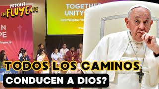 Todas las RELIGIONES conducen a DIOS Analizamos las palabras del PAPA FRANCISCO [upl. by Novikoff]