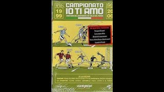 Campionato io ti amo  Stagione 19992000 [upl. by Stanleigh642]