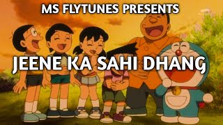 Jeene ka sahi dhang  Doraemon ending song with lyrics  Doraemon 1979 [upl. by Ymor]