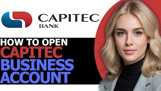 How to Open Capitec Business Account BEST WAY [upl. by Lerak]