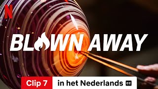 Blown Away Seizoen 4 Clip 7 ondertiteld  Trailer in het Nederlands  Netflix [upl. by Anes]