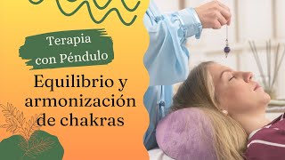 Terapia de chakras con péndulo [upl. by Einnaffit525]