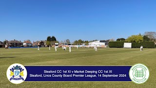 Sleaford CC 1st XI v Market Deeping CC 1st XI Lincs ECB Premier League 14th Sep 2024 Live Stream [upl. by Curzon]