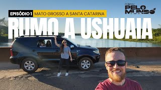 Rumo a Ushuaia de carro no inverno Episódio 1  Mato Grosso à Santa Catarina [upl. by Selim899]