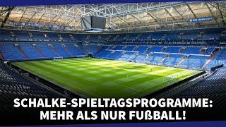 Besondere Spieltagsprogramme auf Schalke ab sofort buchbar  S04 NEWS [upl. by Assirahc]