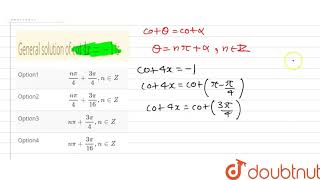 General solution of cot4x1 is [upl. by Irianat]