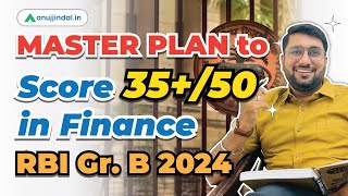 Finance and Management for RBI Grade B  RBI Grade B Finance Preparation Strategy  Anuj Jindal [upl. by Frederica930]