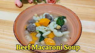 Beef Macaroni Soup  Comforting Soup Recips [upl. by Aihsilat147]