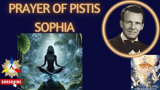 Prayer of Pistis Sophia [upl. by Laohcin]