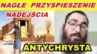 Nagłe Przyspieszenie Nadejścia Antychrysta [upl. by Atinot]