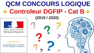 Annales QCM Logique Concours controleur DGFIP 20192020 avec Explications [upl. by Concordia749]