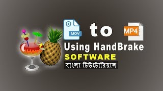 Convert MOV to MP4 Bangla  Using HandBrake Software [upl. by Aihsemaj]