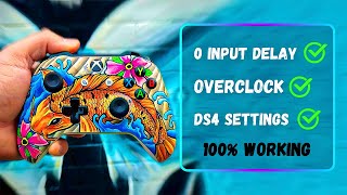 How to Overclock Your Controller  FIX PC CONTROLLER INPUT LAG On PC  DS4 SETTINGS 0 Input Delay 🎮 [upl. by Sankaran569]