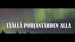 Täällä Pohjantähden alla [upl. by Isabelita670]