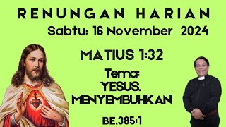 JAMITA NA METMET PANGOLU PARTONDION MATIUS 132 YESUS MENYEMBUHKAN SABTU 16 NOV 2024 [upl. by Tlihcox]