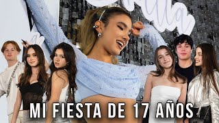 MI FIESTA DE 17 AÑOS ¡Todos Juntos de Nuevo  Ana Emilia [upl. by Ahsiener918]