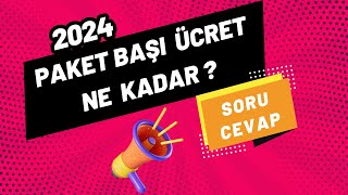 TRENDYOL EXPRESS 2024 ZAM I PAKET BAŞI ÜCRETLER I SORU CEVAP [upl. by Hsima576]