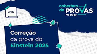 Live de Correção  Prova de Residência Médica do Einstein 2025  Cobertura de Provas Medway [upl. by Ayekin]