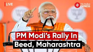 PM Modi Beed Speech PM Modi Addresses Public Meeting In Beed Maharashtra  Beed Modi Live [upl. by Champagne891]