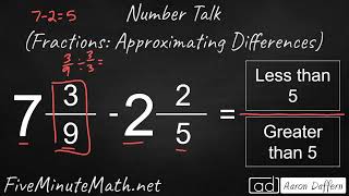 Fractions Approximating Differences 7 [upl. by Euginom]