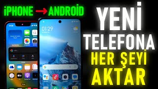 Yeni Telefona Her Şeyi Aktarma  iPhone Telefondan Androide Veri Aktarımı [upl. by Lechner380]