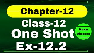 Class12 Ex122 Q1 to Q11  Class 12 One Shot Ex 122 Math  Ex 122 Class12 in One Shot [upl. by Tirza]