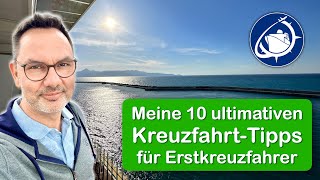 Meine 10 ultimativen KreuzfahrtTipps für Erstkreuzfahrer [upl. by Dru]