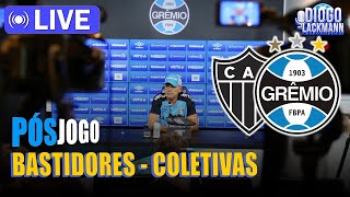 PÓSJOGO ATLETICO x GRÊMIO COLETIVAS ANÁLISES DIA DO TRICOLOR FOLGÃO GERAL [upl. by Marjorie]