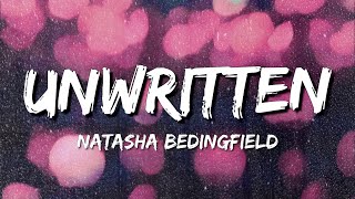 Natasha Bedingfield  Unwritten Lyrics [upl. by Eikkin]