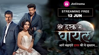 Tere Ishq Mein Ghayal To SHIFT On Jio Cinema From 12th June [upl. by Latty139]